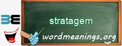 WordMeaning blackboard for stratagem